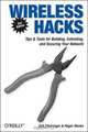 Wireless Hacks (Hacks), Rob Flickenger, Roger Weeks 
