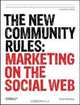The New Community Rules: Marketing on the Social Web, Tamar Weinberg 