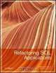 Refactoring SQL Applications, Stephane Faroult, Pascal L