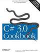 C# 3.0 Cookbook, Jay Hilyard, Stephen Teilhet 