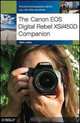 The Canon EOS Digital Rebel XSi/450D Companion, Ben Long 
