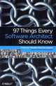 97 Things Every Software Architect Should Know, Richard Monson-Haefel 