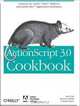 ActionScript 3.0 Cookbook [ILLUSTRATED], Joey Lott, Darron Schall, Keith Peters 