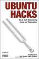 Ubuntu Hacks: Tips & Tools for Exploring, Using, and Tuning Linux (Hacks), Jonathan Oxer, Kyle Rankin, Bill Childers 