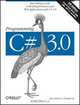 Programming C# 3.0, Jesse Liberty & Donald Xie 