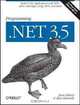 Programming .NET 3.5, Jesse Liberty, Alex Horovitz 