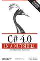 C# 4.0 in a Nutshell: The Definitive Reference, Joseph Albahari, Ben Albahari 