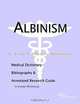 Albinism: A Medical Dictionary, Bibliography, and Annotated Research Guide to Internet References, Icon Health Publications 