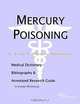 Mercury Poisoning: A Medical Dictionary, Bibliography, and Annotated Research Guide to Internet References, Icon Health Publications 