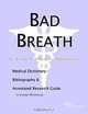 Bad Breath: A Medical Dictionary, Bibliography, and Annotated Research Guide to Internet References, Icon Health Publications 