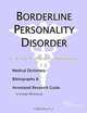 Borderline Personality Disorder: A Medical Dictionary, Bibliography, and Annotated Research Guide to Internet References, Icon Health Publications 