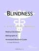 Blindness: A Medical Dictionary, Bibliography, and Annotated Research Guide to Internet References, Icon Health Publications 