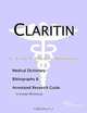 Claritin: A Medical Dictionary, Bibliography, and Annotated Research Guide to Internet References, Icon Health Publications 