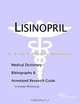 Lisinopril - A Medical Dictionary, Bibliography, and Annotated Research Guide to Internet References, 