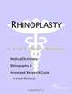 Rhinoplasty - A Medical Dictionary, Bibliography, and Annotated Research Guide to Internet Reference, 
