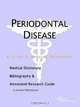 Periodontal Disease - A Medical Dictionary, Bibliography, and Annotated Research Guide to Internet R, 