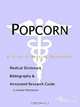 Popcorn - A Medical Dictionary, Bibliography, and Annotated Research Guide to Internet References, 