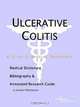 Ulcerative Colitis - A Medical Dictionary, Bibliography, and Annotated Research Guide to Internet Re, 
