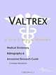 Valtrex - A Medical Dictionary, Bibliography, and Annotated Research Guide to Internet References, 