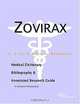 Zovirax - A Medical Dictionary, Bibliography, and Annotated Research Guide to Internet References, 