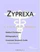 Zyprexa - A Medical Dictionary, Bibliography, and Annotated Research Guide to Internet References, 