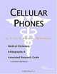 Cellular Phones - A Medical Dictionary, Bibliography, and Annotated Research Guide to Internet Refer, 