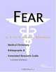 Fear - A Medical Dictionary, Bibliography, and Annotated Research Guide to Internet References, 