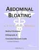 Abdominal Bloating - A Medical Dictionary, Bibliography, and Annotated Research Guide to Internet Re, 