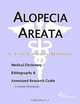 Alopecia Areata - A Medical Dictionary, Bibliography, and Annotated Research Guide to Internet Refer, 