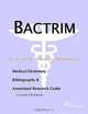 Bactrim - A Medical Dictionary, Bibliography, and Annotated Research Guide to Internet References, 