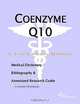 Coenzyme Q10 - A Medical Dictionary, Bibliography, and Annotated Research Guide to Internet Referenc, 