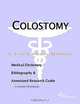 Colostomy - A Medical Dictionary, Bibliography, and Annotated Research Guide to Internet References, 
