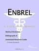 Enbrel - A Medical Dictionary, Bibliography, and Annotated Research Guide to Internet References, 