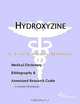Hydroxyzine - A Medical Dictionary, Bibliography, and Annotated Research Guide to Internet Reference, 