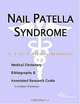 Nail Patella Syndrome - A Medical Dictionary, Bibliography, and Annotated Research Guide to Internet, 