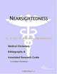Nearsightedness - A Medical Dictionary, Bibliography, and Annotated Research Guide to Internet Refer, 