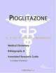 Pioglitazone - A Medical Dictionary, Bibliography, and Annotated Research Guide to Internet Referenc, 