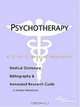 Psychotherapy - A Medical Dictionary, Bibliography, and Annotated Research Guide to Internet Referen, 
