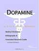 Dopamine - A Medical Dictionary, Bibliography, and Annotated Research Guide to Internet References, 