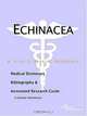 Echinacea - A Medical Dictionary, Bibliography, and Annotated Research Guide to Internet References, 