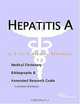 Hepatitis a - A Medical Dictionary, Bibliography, and Annotated Research Guide to Internet Reference, 