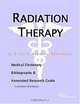 Radiation Therapy - A Medical Dictionary, Bibliography, and Annotated Research Guide to Internet Ref, 