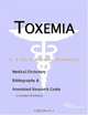 Toxemia: A Medical Dictionary, Bibliography, And Annotated Research Guide To Internet References, Icon Health Publications 