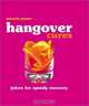 Miracle JuicesT: Hangover Cures: Juices for Speedy Recovery, Nikoli 