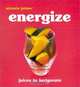 Miracle JuicesT: Energize: Juices to Invigorate, Nikoli 