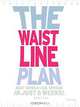 The Waistline Plan: Beat Middle-Age Spread In Just 6 Weeks!, Sally Lewis 