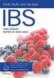 IBS: Food, Facts and Recipes, Tracy Parker, Sara Lewis 
