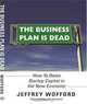 The Business Plan Is Dead, Jeffrey Wofford, Jeff Wofford 