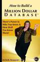 How to Build a Million Dollar Database, Michelle Bergquist 