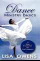 Dance Ministry Basics: A Firm Foundation for God